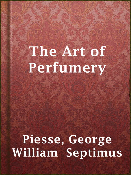 Cover image for The Art of Perfumery